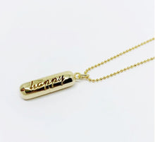 Load image into Gallery viewer, I AM HAPPY PILL PENDANT
